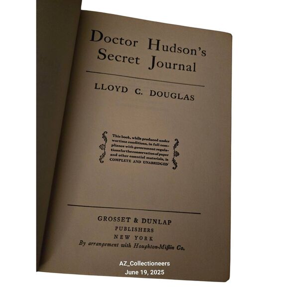 Dr. Hudson's secret journal by Lloyd C. Douglas - grossett & Dunlap books - Picture 6 of 7